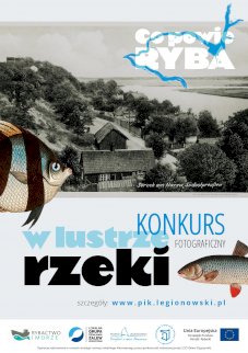 Powiększ obraz: KONKURS FOTOGRAFICZNY "W Lustrze rzeki" - Zdjęcie nr 1
