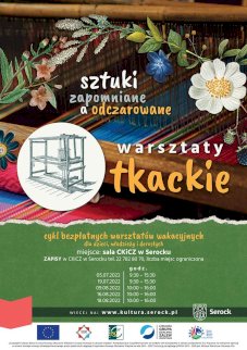 Powiększ obraz: Projekt "Sztuki zapomniane a odczarowane". Warsztaty tkackie dla dzieci, młodzieży i dorosłych - Zdjęcie nr 1