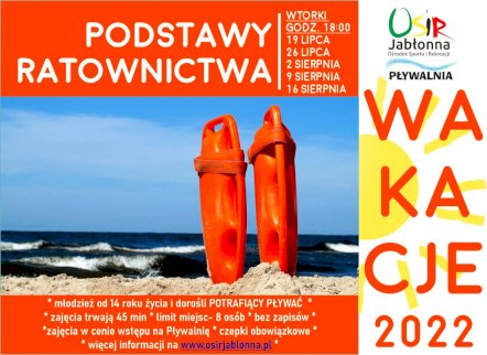 Powiększ obraz: WAKACJE 2022 Ośrodek Sportu i Rekreacji Jabłonna. Podstawy ratownictwa - Zdjęcie nr 1