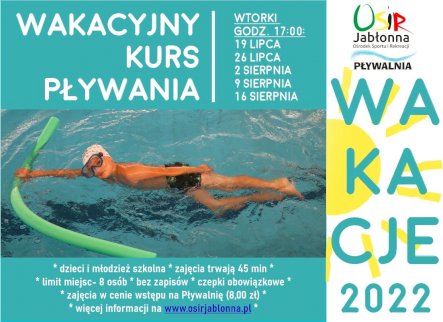Powiększ obraz: WAKACJE 2022 Ośrodek Sportu i Rekreacji Jabłonna. Kurs WAKACYJNY KURS PŁYWANIA dla dzieci i młodzieży szkolnej - Zdjęcie nr 1