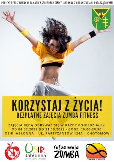 Powiększ obraz: KORZYSTAJ Z ŻYCIA!. BEZPŁATNE ZAJĘCIA ZUMBA FITNESS - Zdjęcie nr 1