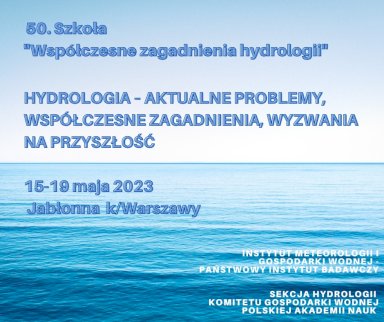 Powiększ obraz: "Szkoła Hydrologii" w Domu Zjazdów i Konferencji PAN Pałacu w Jabłonnie "Współczesne zagadnienia hydrologii" - Zdjęcie nr 1