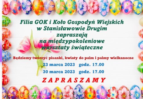 Powiększ obraz: Międzypokoleniowe warsztaty świąteczne w filii GOK Stanisławów Drugi. Pisanki, kwiaty do palm, palmy wielkanocne - Zdjęcie nr 1