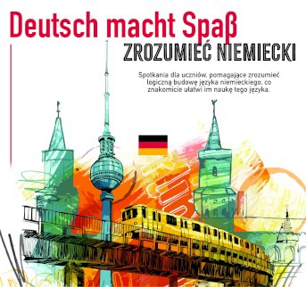Powiększ obraz: Deutsch macht spaB czyli zrozumieć niemiecki. Spotkania dla uczniów - Zdjęcie nr 1