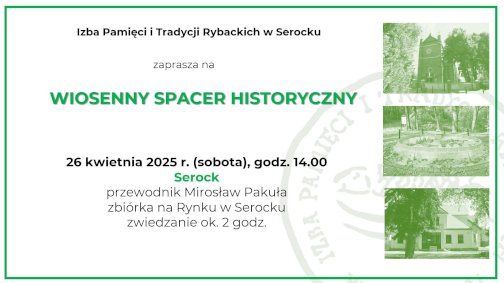 Powiększ obraz: Plakat zapraszający na wydarzenie. Na zdjęciu kościół w Serocku, grodzisko Barbarka, makieta grodu, Willa doktora Bocka w Serocku