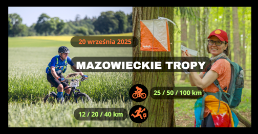 Powiększ obraz: fot. Zdjęcie z facebooka Mazowieckie Tropy. Na zdjęciu po lewej stronie mężczyzna ubrany w strój sportowy i kask jedzie polną ścieżką na rowerze. Po prawej stronie kobieta ubrana w strój sportowy i czapkę, z plecakiem na plecach uśmiecha się i trzyma kartkę w rękach. Kobieta znajduje się w terenie leśnym. Napis dużymi literami MAZOWIECKIE TROPY na środku zdjęcia. Dystanse do pokonania tras rowerowych i pieszych na dole zdjęcia